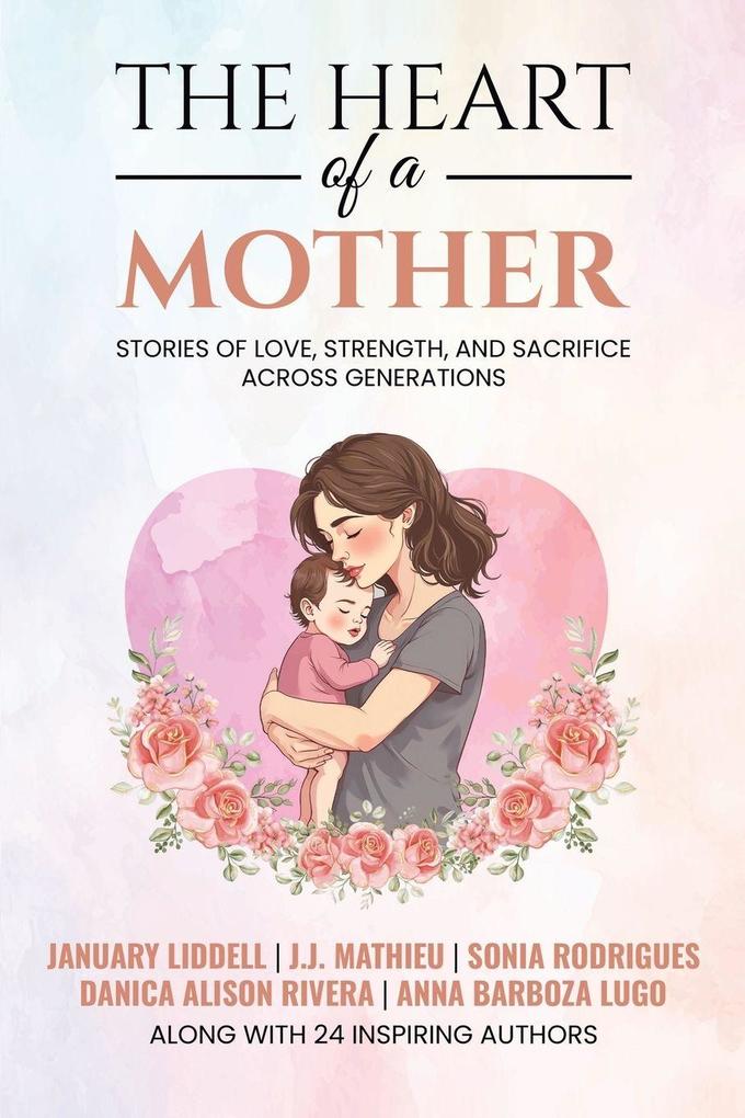 The Heart of a Mother