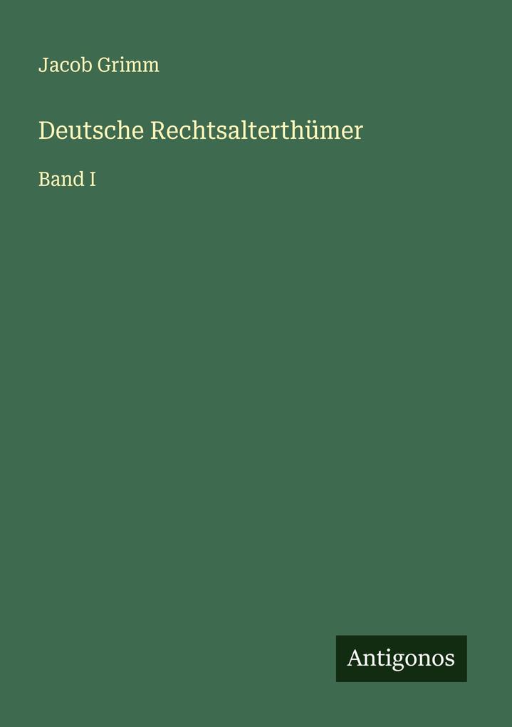 Deutsche Rechtsalterthümer
