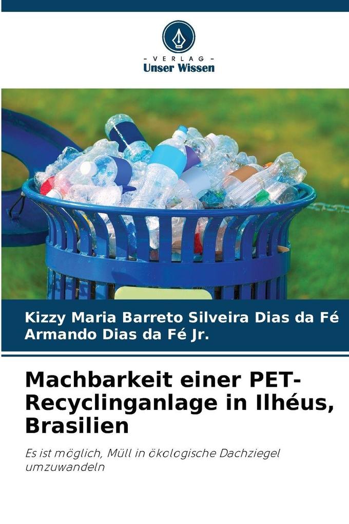 Machbarkeit einer PET-Recyclinganlage in Ilhéus Brasilien