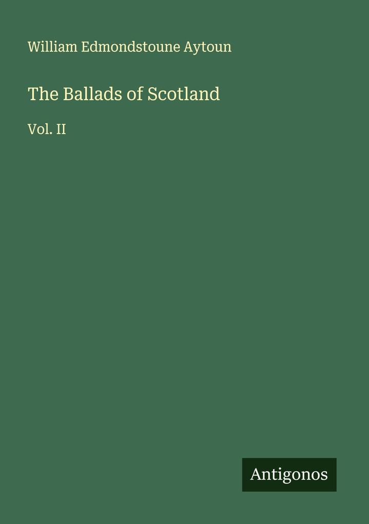 The Ballads of Scotland