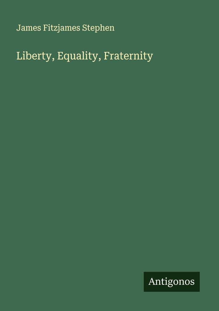 Liberty Equality Fraternity