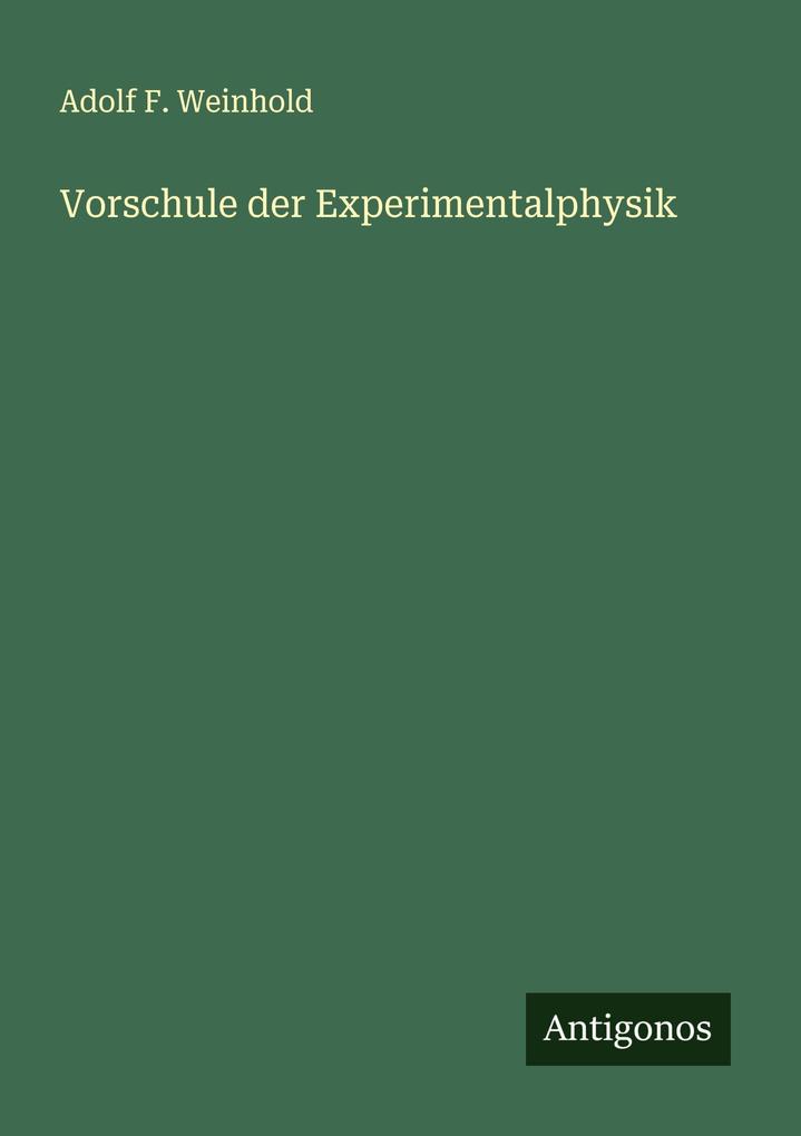 Vorschule der Experimentalphysik