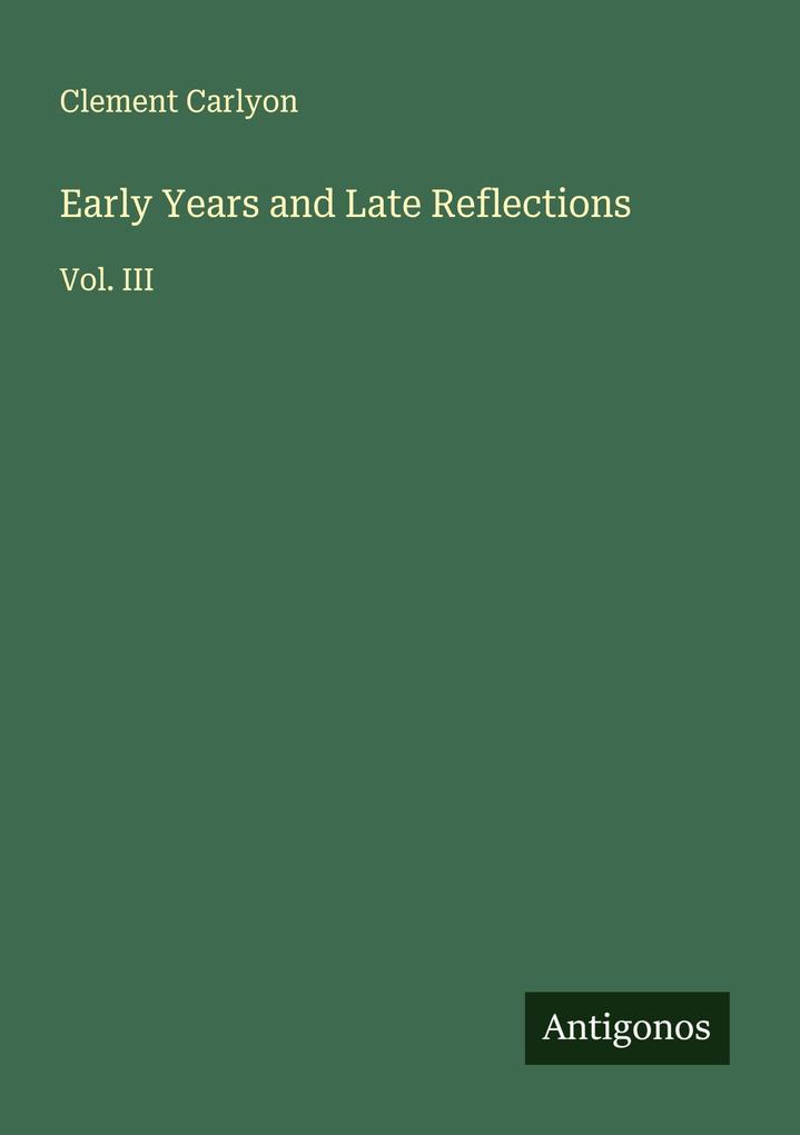 Early Years and Late Reflections
