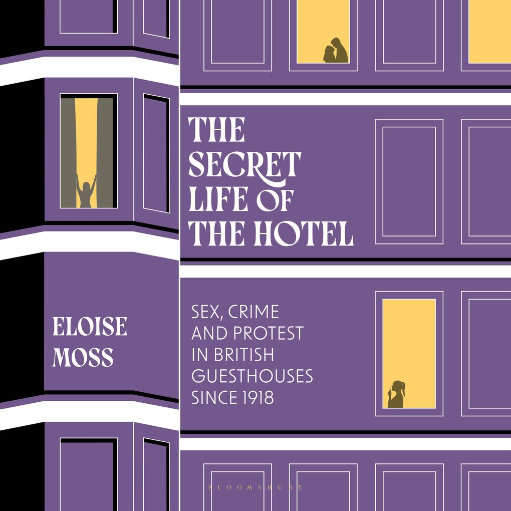 The Secret Life of the Hotel