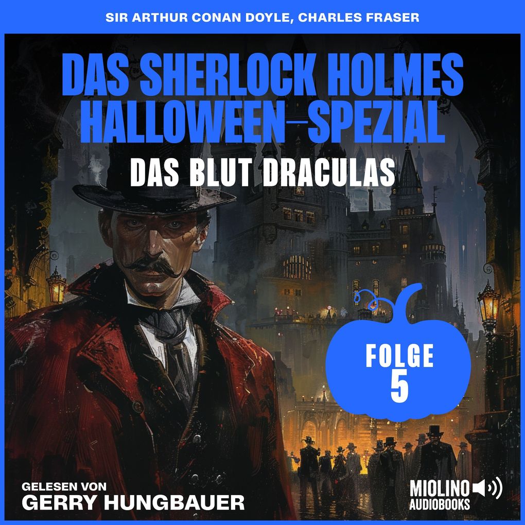 Das Sherlock Holmes Halloween-Spezial (Das Blut Draculas Folge 5)