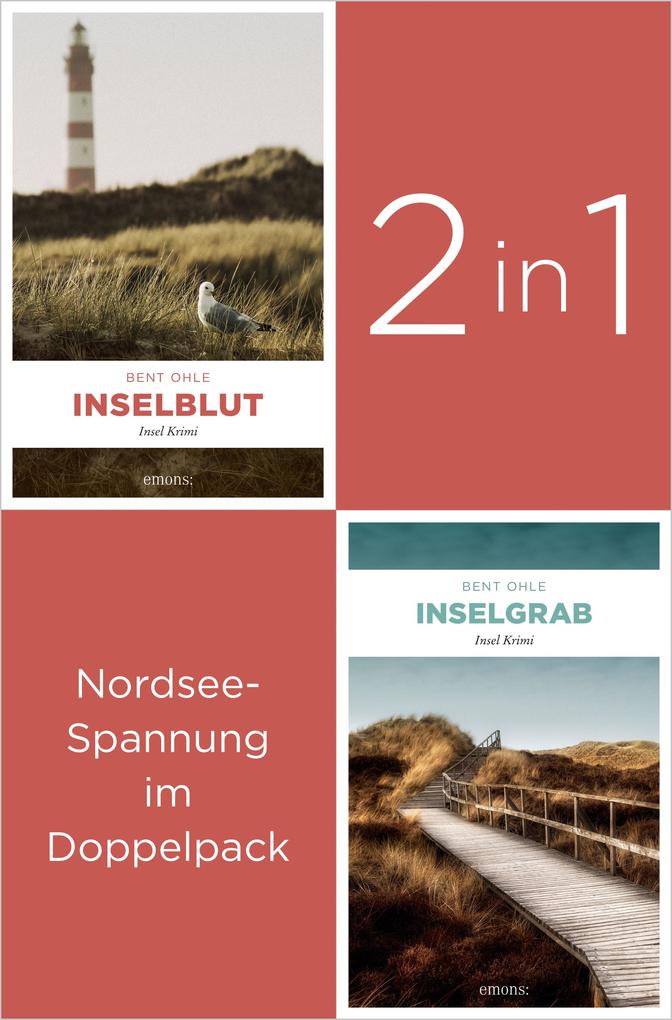 Die ersten zwei Insel-Krimis um Nils Petersen: »Inselblut« und »Inselgrab« (2in1-Bundle)