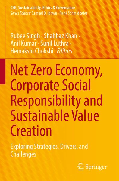 Net Zero Economy Corporate Social Responsibility and Sustainable Value Creation