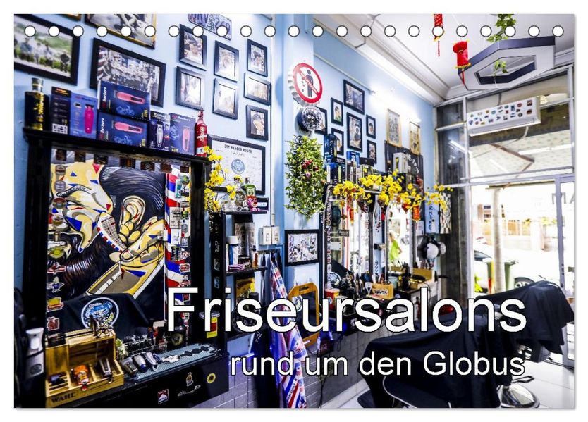 Friseursalons rund um den Globus (Tischkalender 2026 DIN A5 quer) CALVENDO Monatskalender