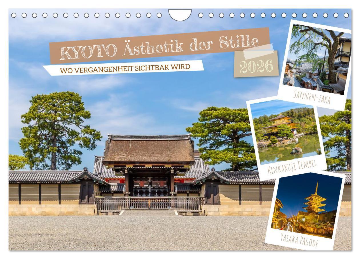 Kyoto - Ästhetik der Stille (Wandkalender 2026 DIN A4 quer) CALVENDO Monatskalender