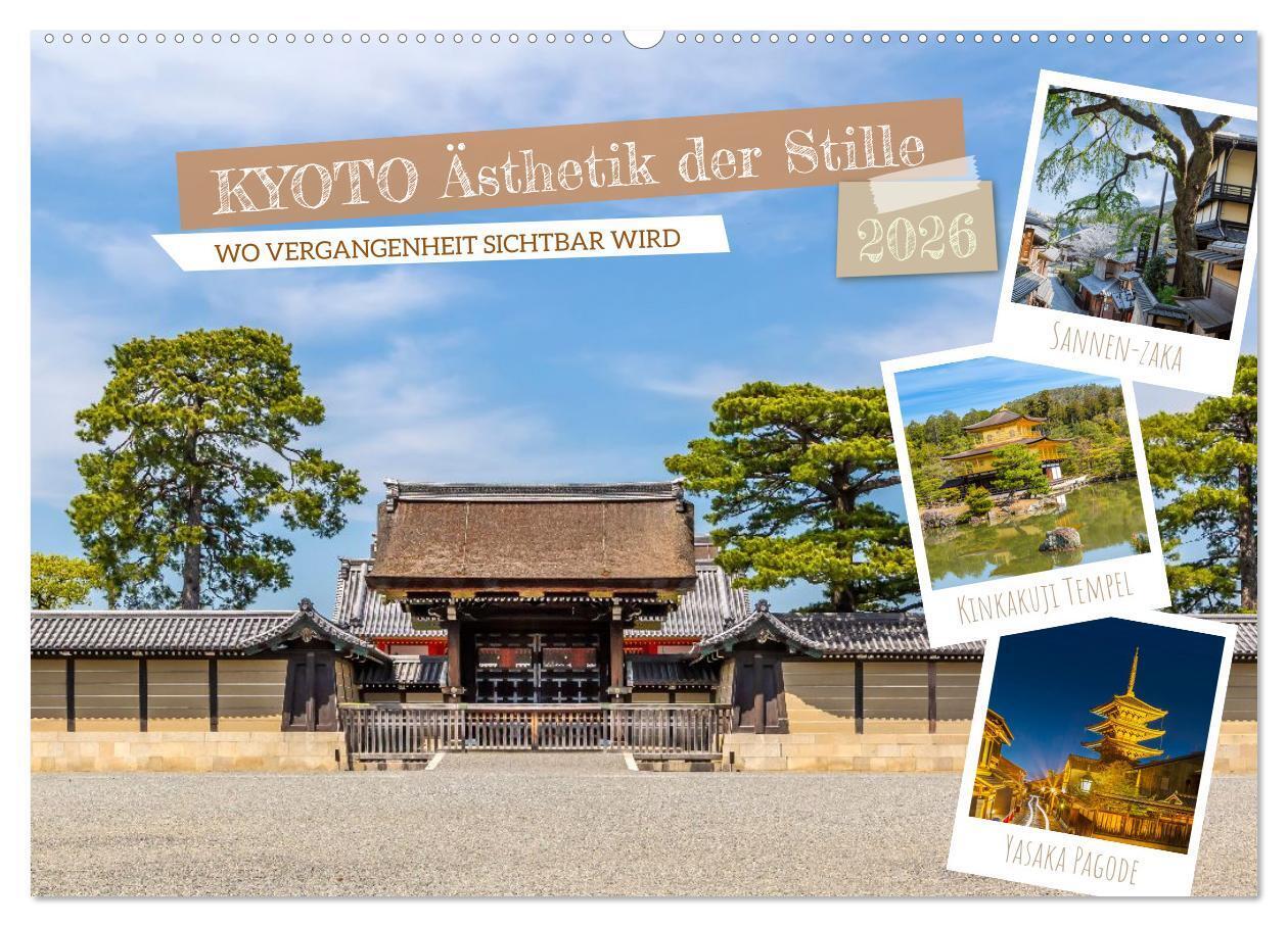 Kyoto - Ästhetik der Stille (Wandkalender 2026 DIN A2 quer) CALVENDO Monatskalender