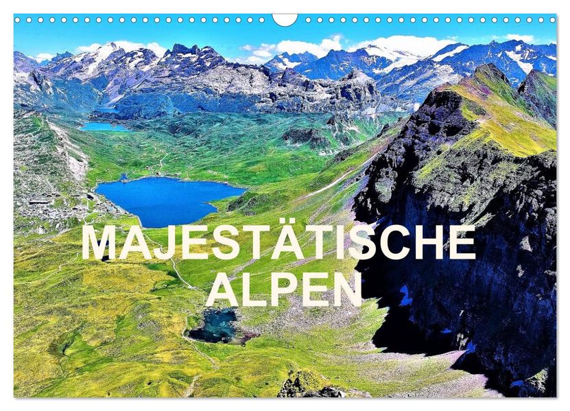 Majestätische Alpen (Wandkalender 2026 DIN A3 quer) CALVENDO Monatskalender