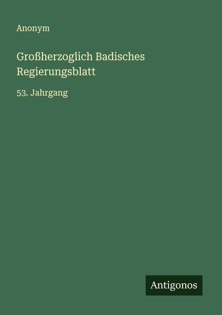 Großherzoglich Badisches Regierungsblatt