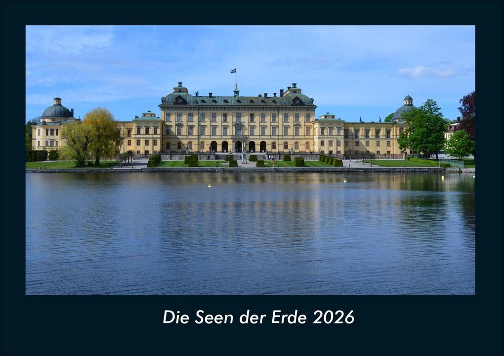 Die Seen der Erde 2026 Fotokalender DIN A4