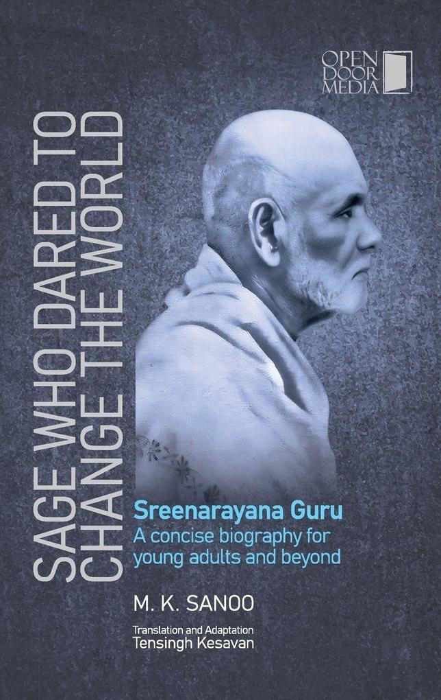 The Sage Who Dared to Change the World | Biography of Sree Narayana Guru | Open Door Media