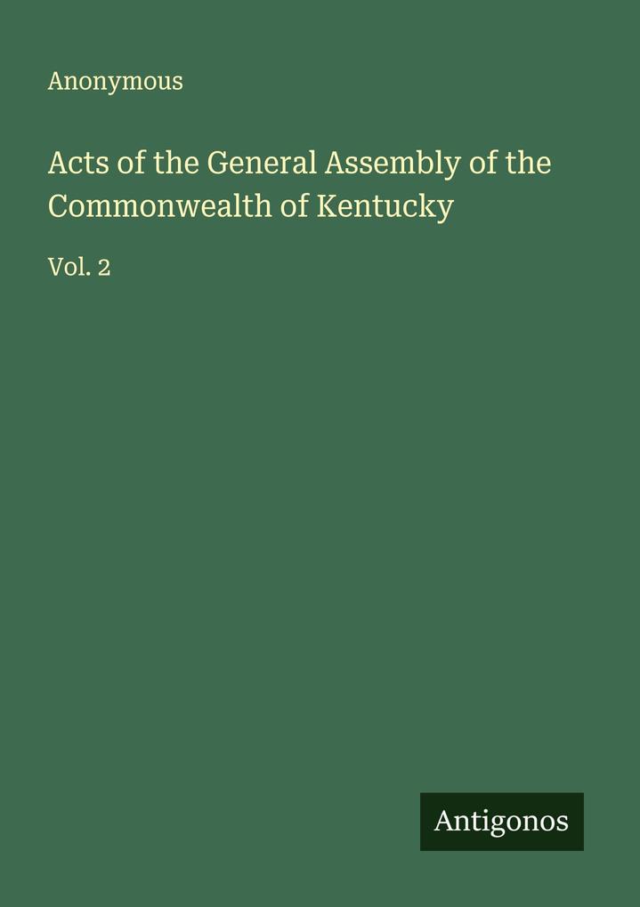 Acts of the General Assembly of the Commonwealth of Kentucky