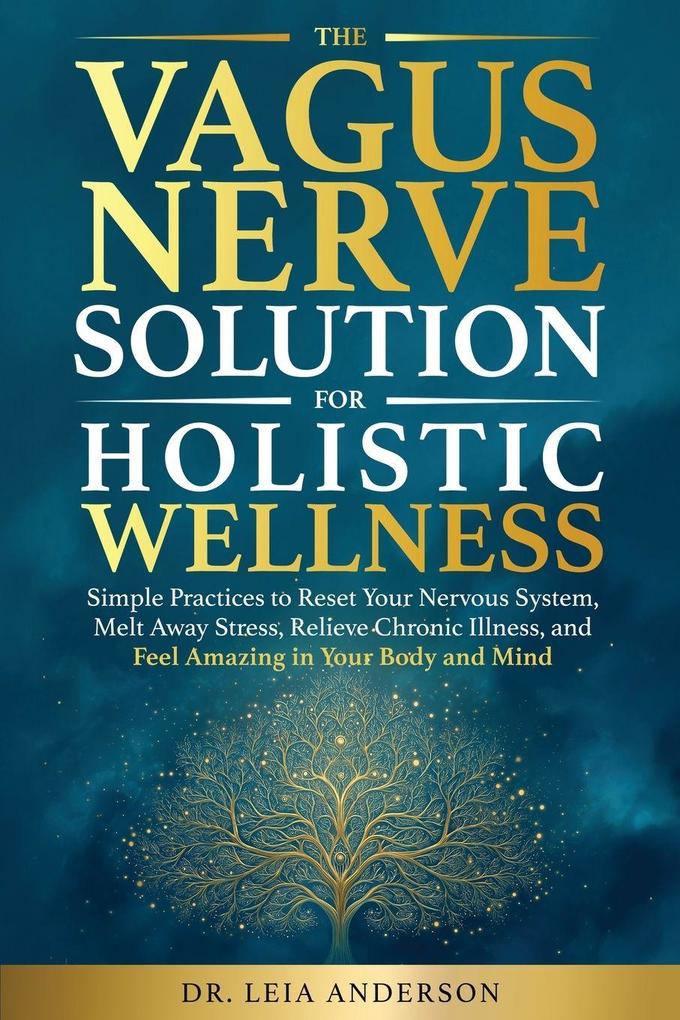 The Vagus Nerve Solution for Holistic Wellness