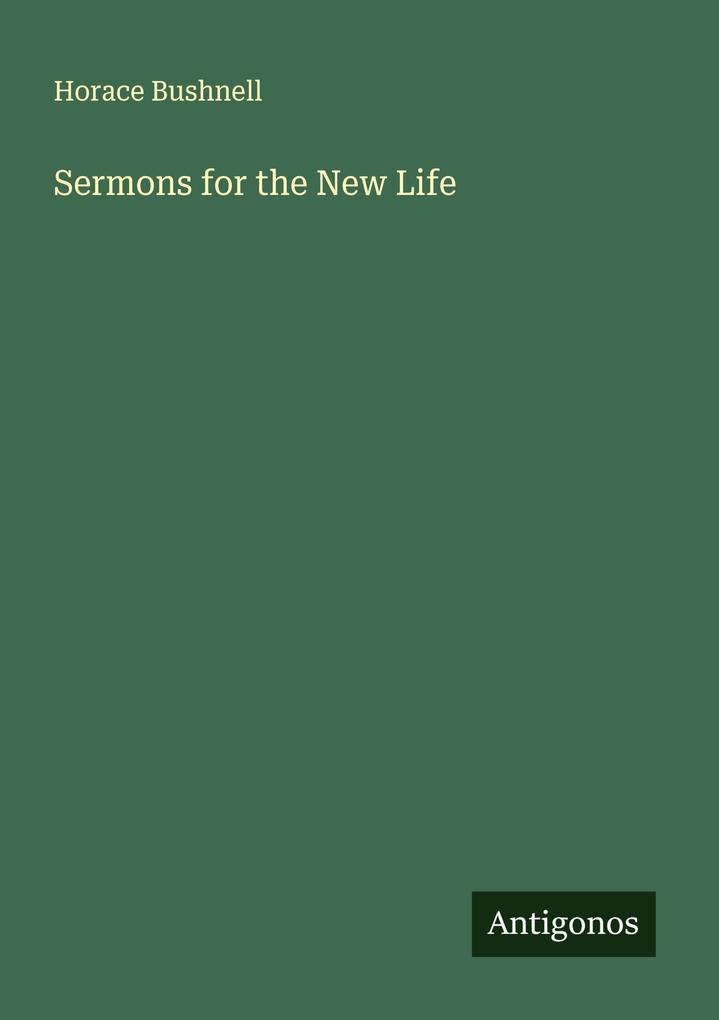 Sermons for the New Life