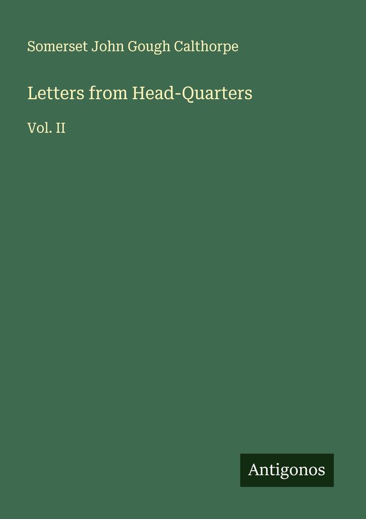 Letters from Head-Quarters