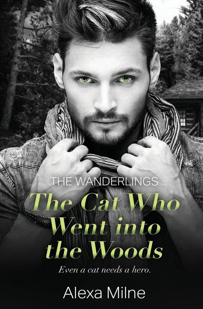 The Cat Who Went into the Woods