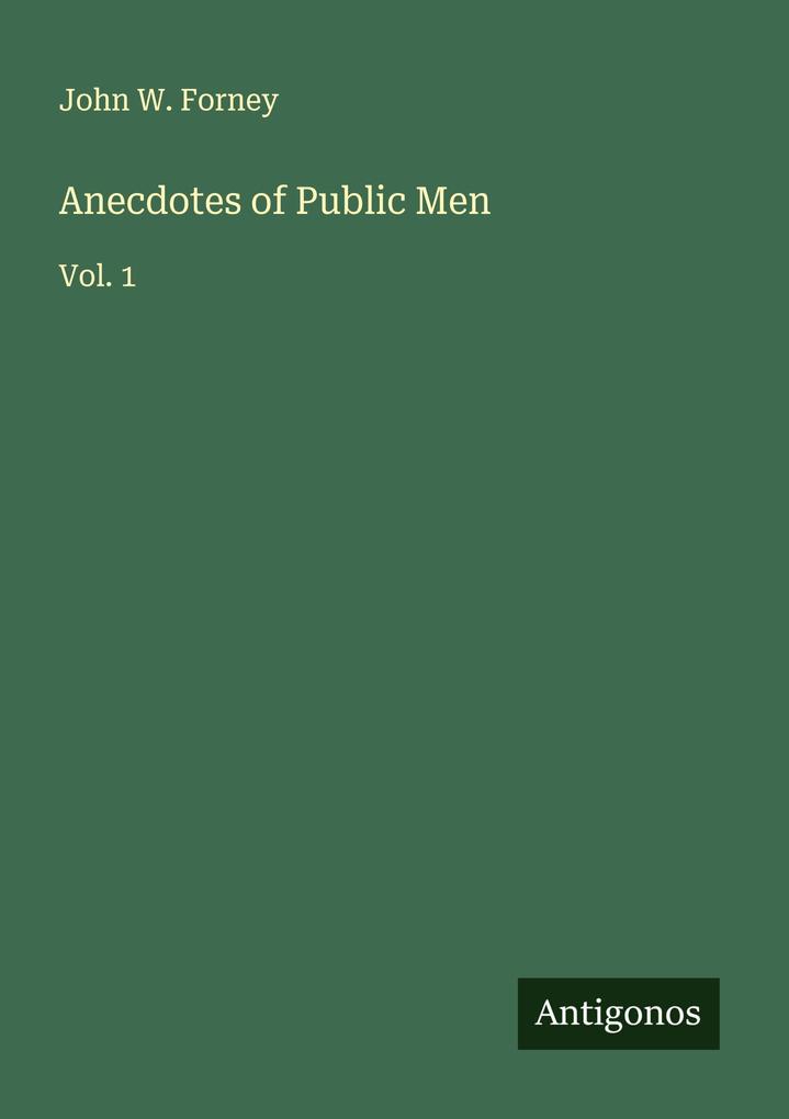 Anecdotes of Public Men