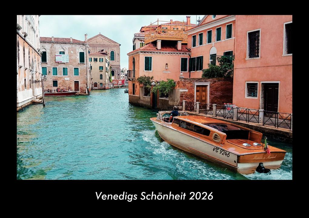 Venedigs Schönheit 2026 Fotokalender DIN A3