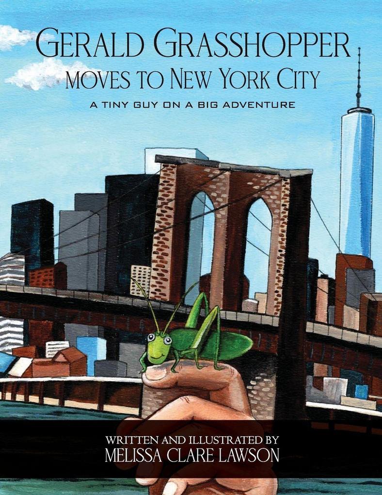 Gerald Grasshopper Moves to New York City