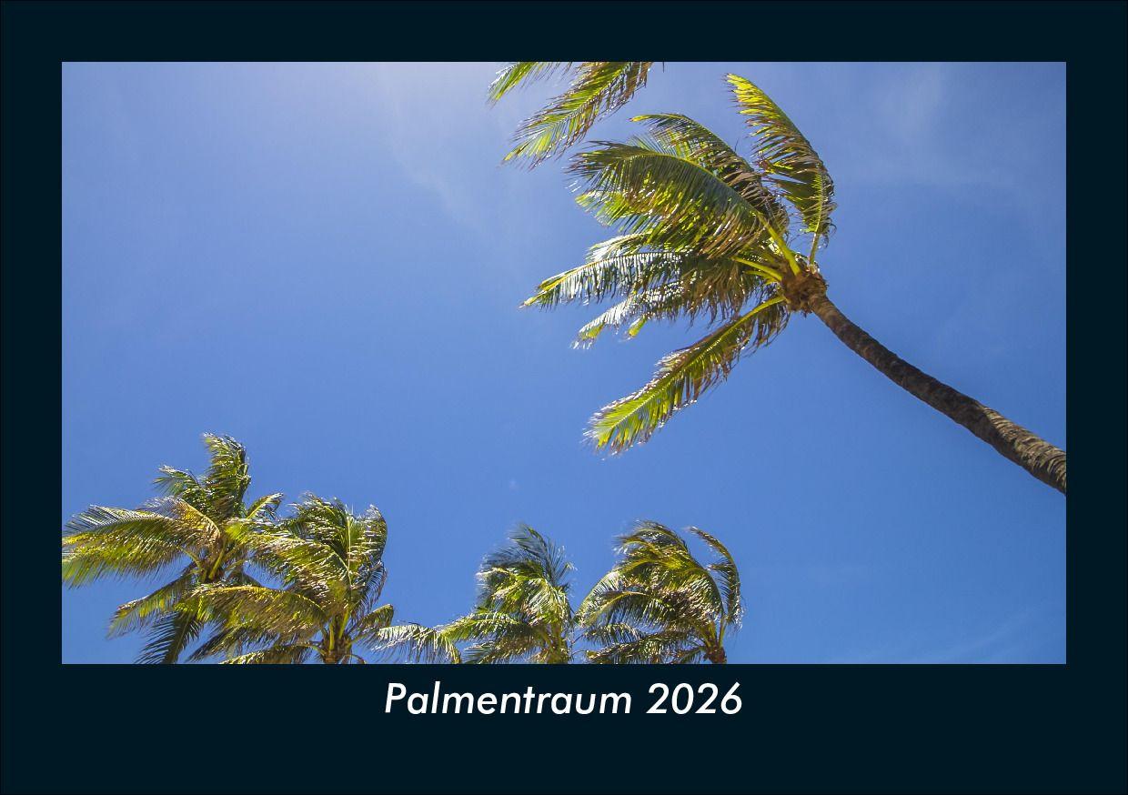Palmentraum 2026 Fotokalender DIN A5