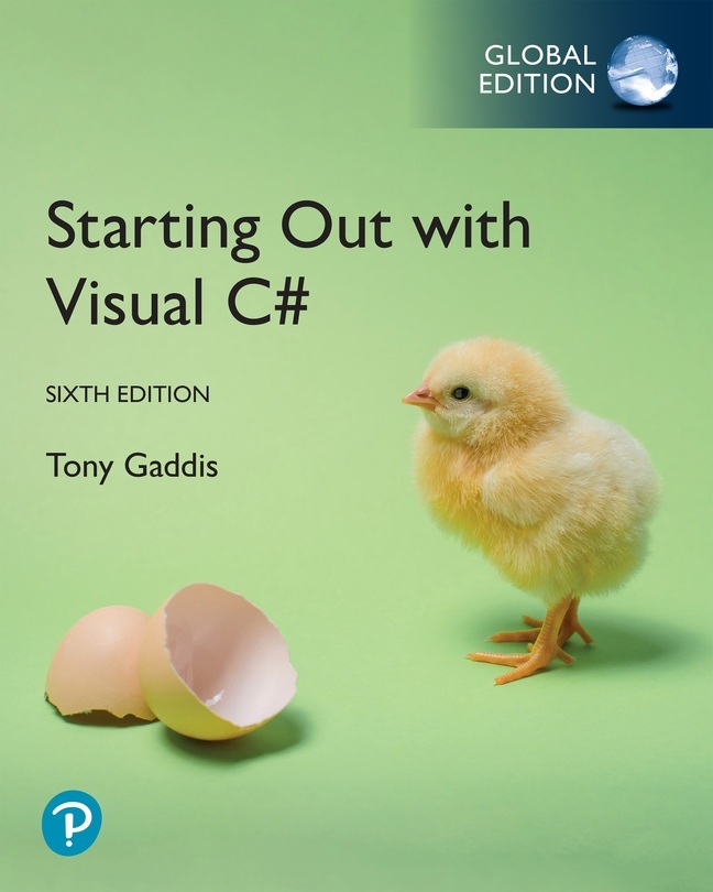 Starting out with Visual C# Global Edition