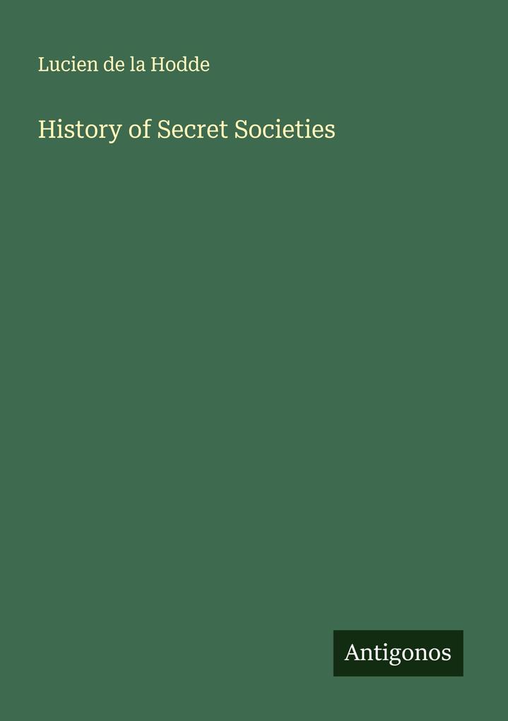 History of Secret Societies