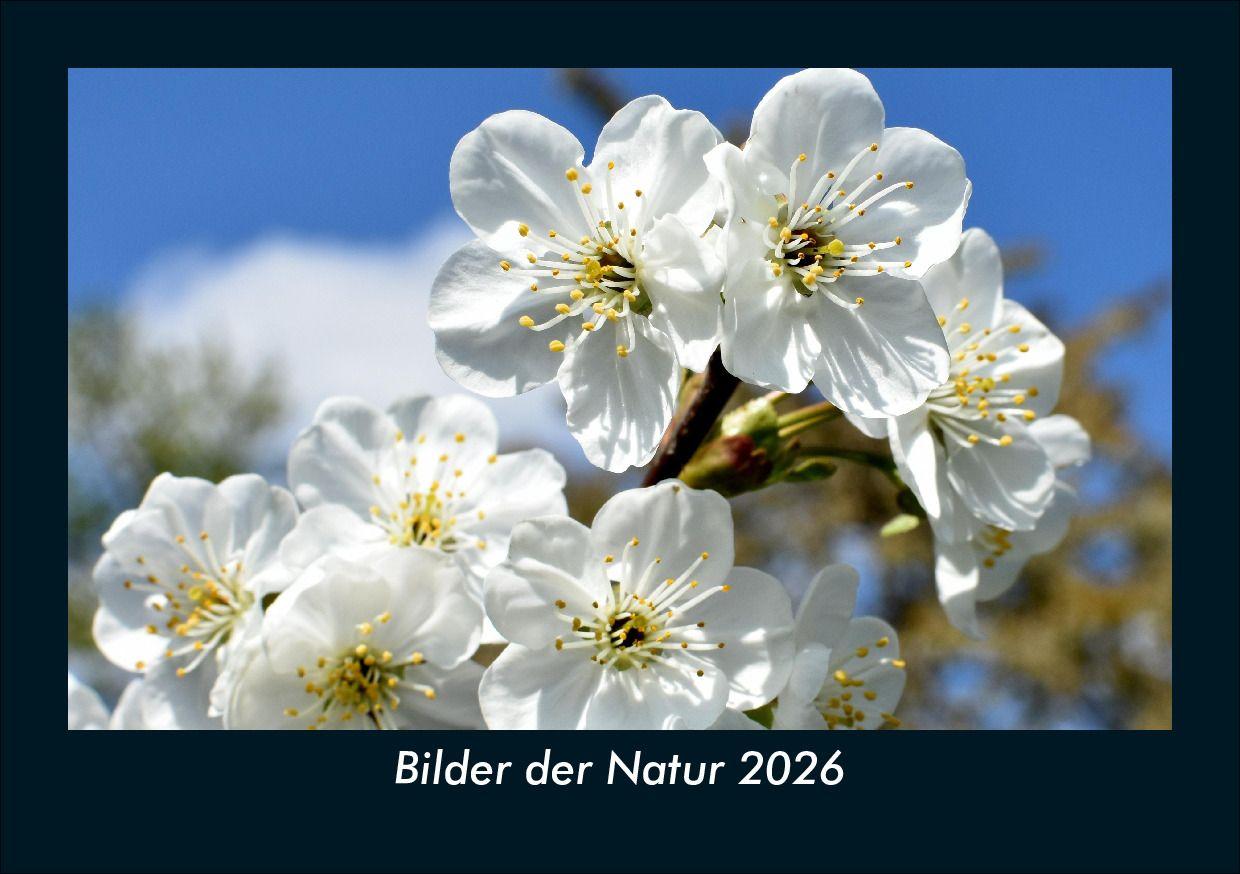 Bilder der Natur 2026 Fotokalender DIN A5