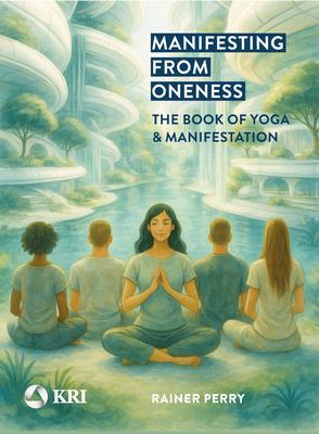 Manifesting from Oneness