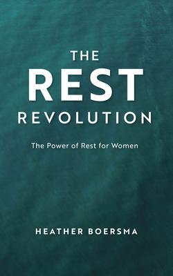 The Rest Revolution