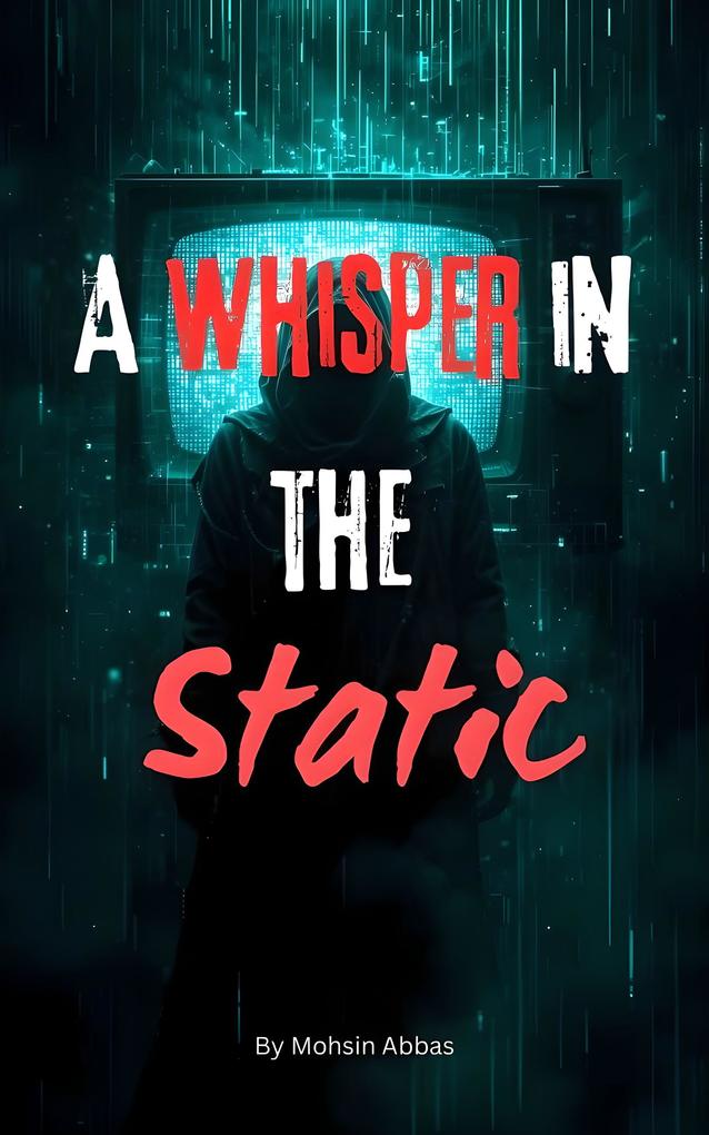 Whispers in the Static