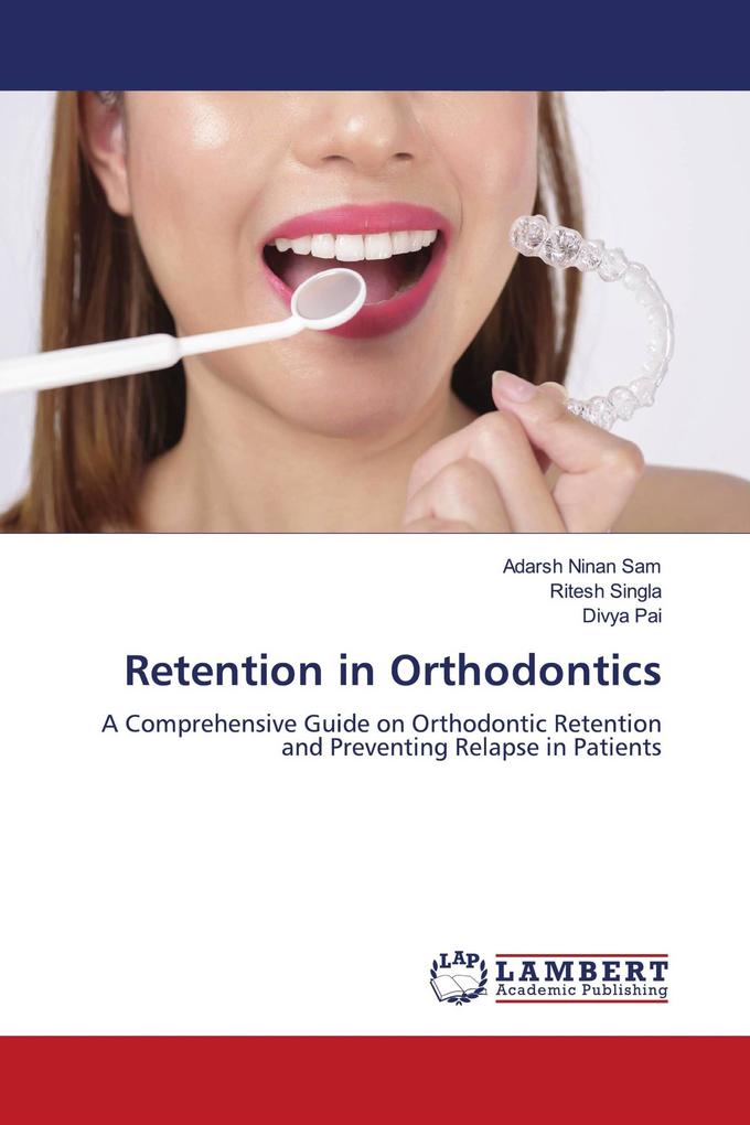 Retention in Orthodontics