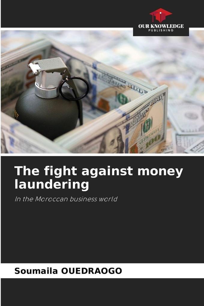 The fight against money laundering