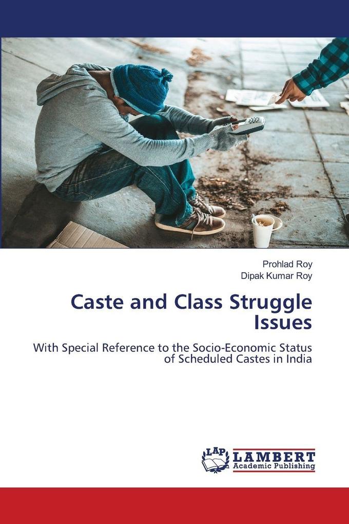 Caste and Class Struggle Issues