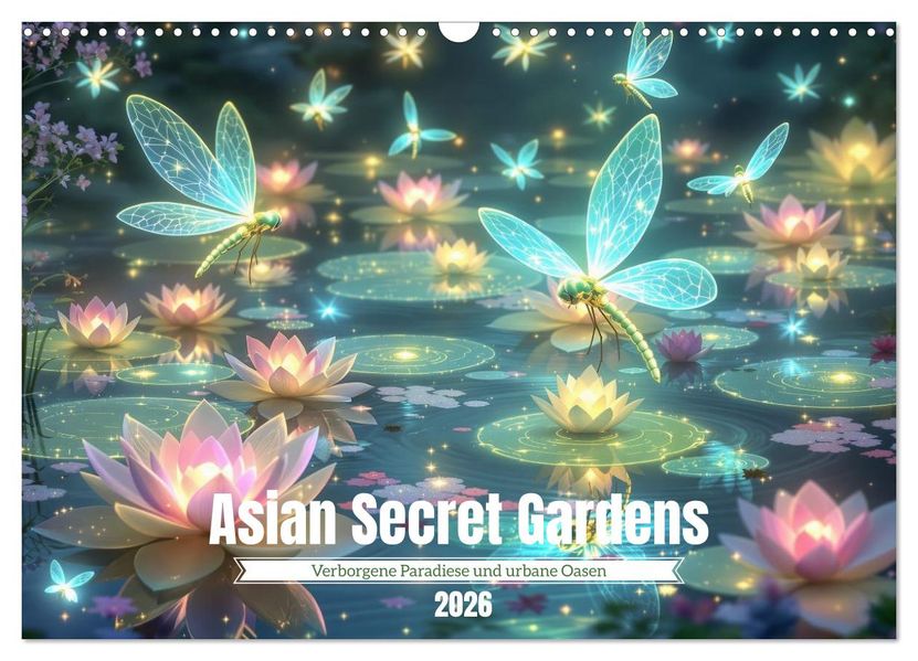 Asian Secret Garden (Wandkalender 2026 DIN A3 quer) CALVENDO Monatskalender