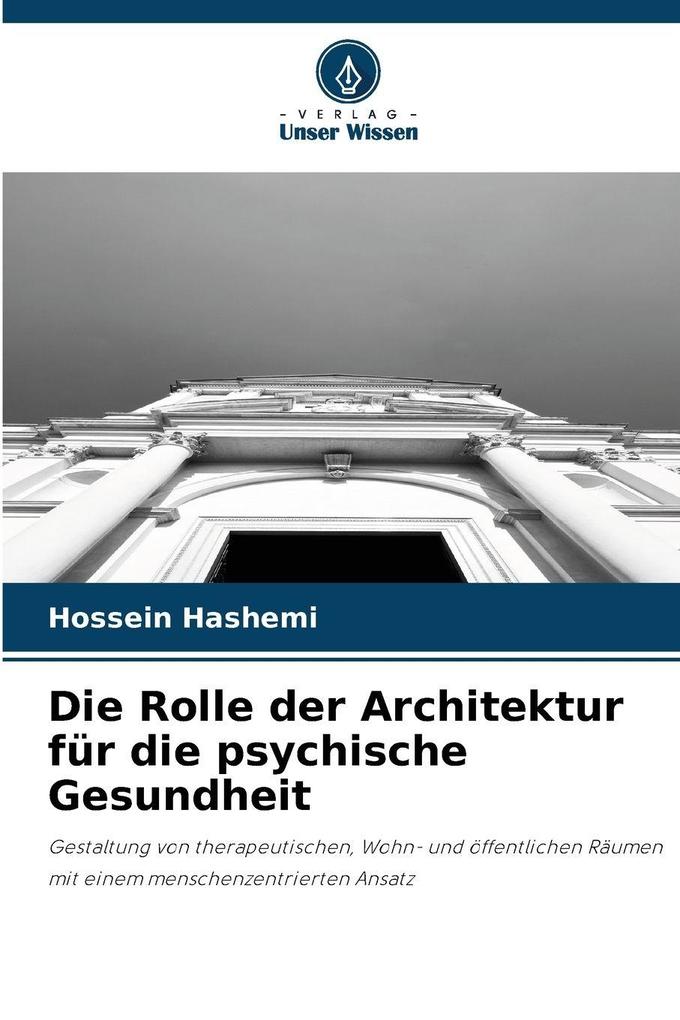 Die Rolle der Architektur für die psychische Gesundheit