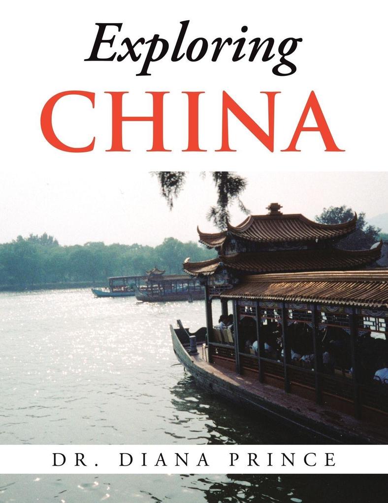 Exploring CHINA