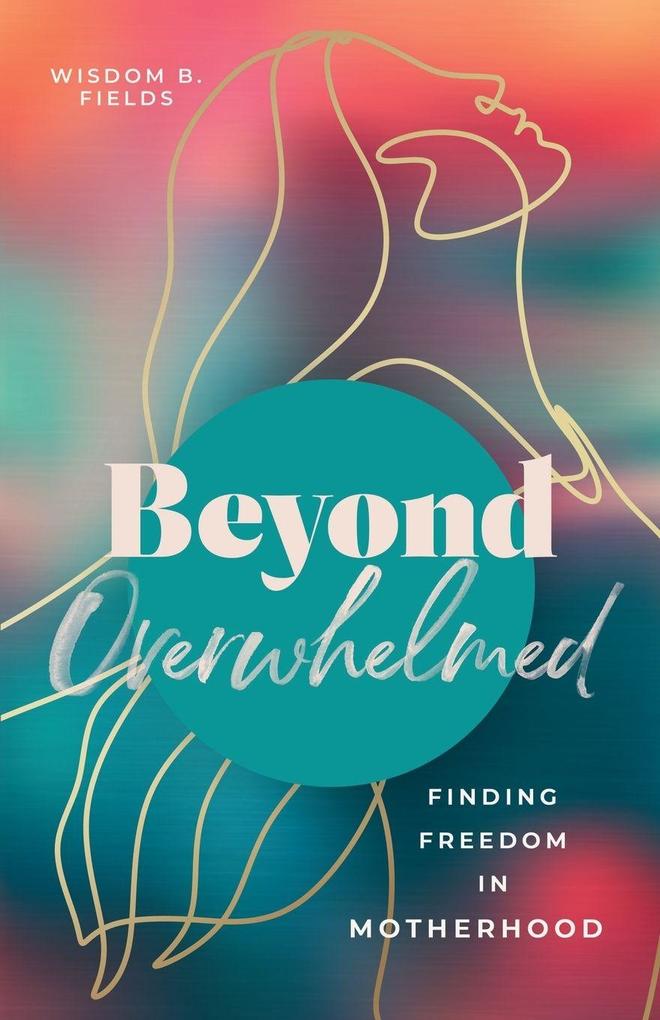 Beyond Overwhelmed