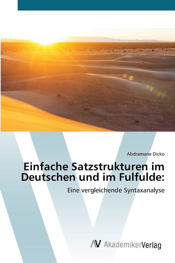 Einfache Satzstrukturen im Deutschen und im Fulfulde: