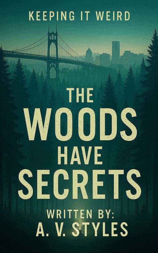 'The Woods Have Secrets'
