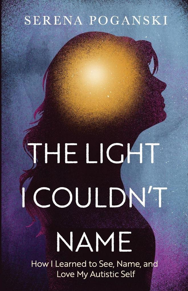 The Light I Couldn't Name