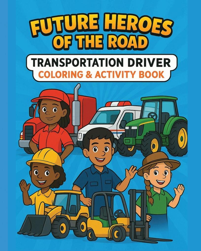 Future Heroes of the Road