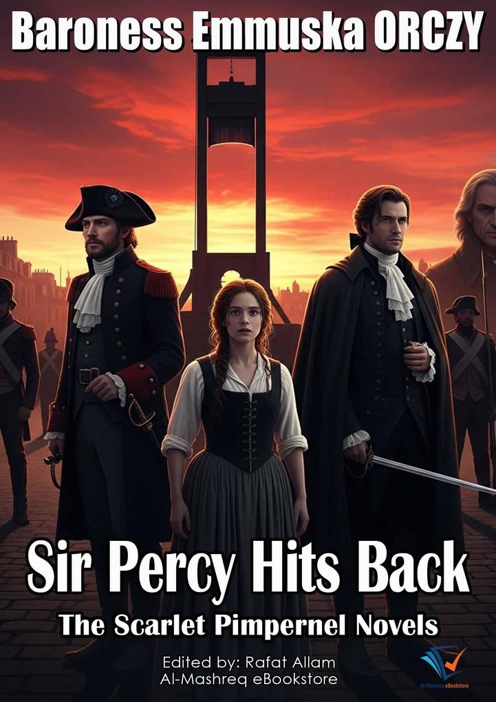Sir Percy Hits Back