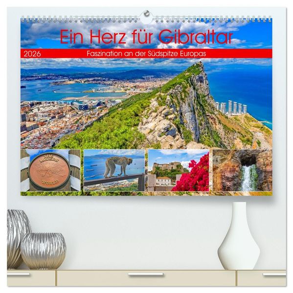 Ein Herz für Gibraltar (hochwertiger Premium Wandkalender 2026 DIN A2 quer) Kunstdruck in Hochglanz