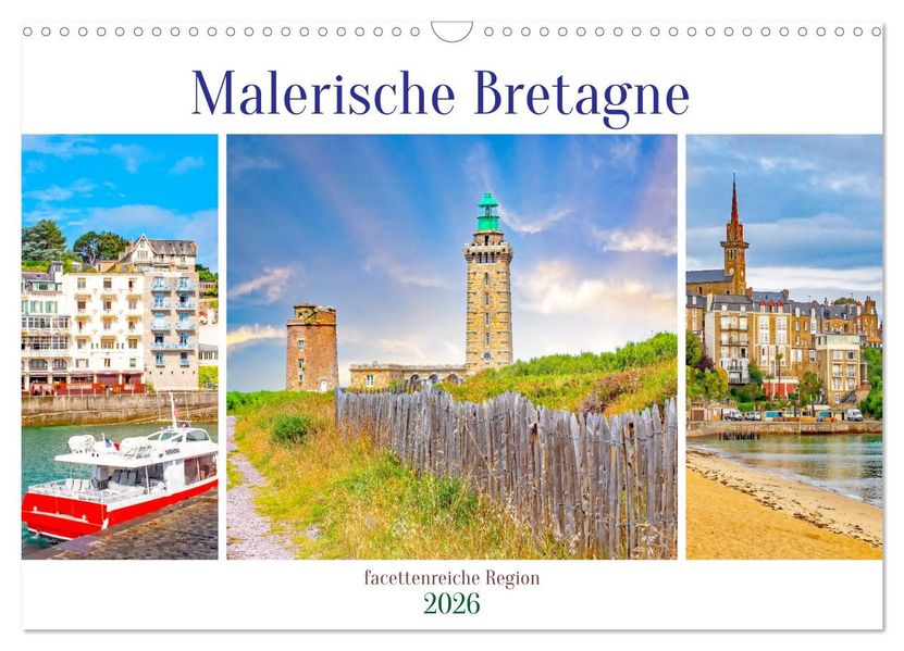 Malerische Bretagne - facettenreiche Region (Wandkalender 2026 DIN A3 quer) CALVENDO Monatskalender