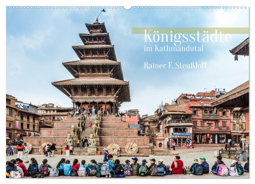 Königsstätte im Kathmandutal (Wandkalender 2026 DIN A2 quer) CALVENDO Monatskalender