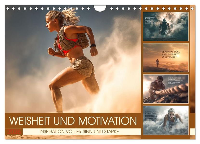 Weisheit und Motivation - Inspiration voller Sinn und Stärke (Wandkalender 2026 DIN A4 quer) CALVENDO Monatskalender