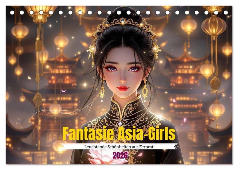 Fantasie Asia-Girls (Tischkalender 2026 DIN A5 quer) CALVENDO Monatskalender